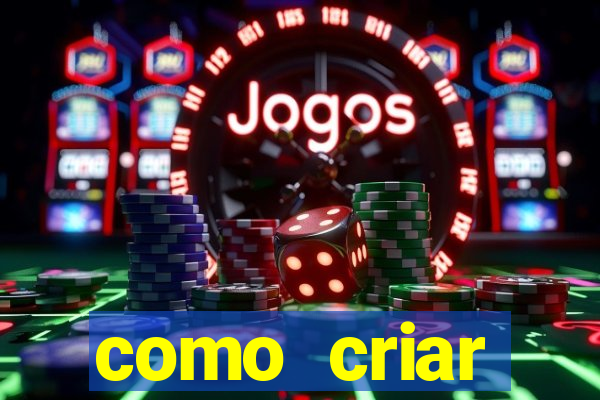 como criar plataforma de slots